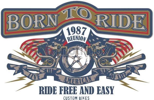 born to ride 